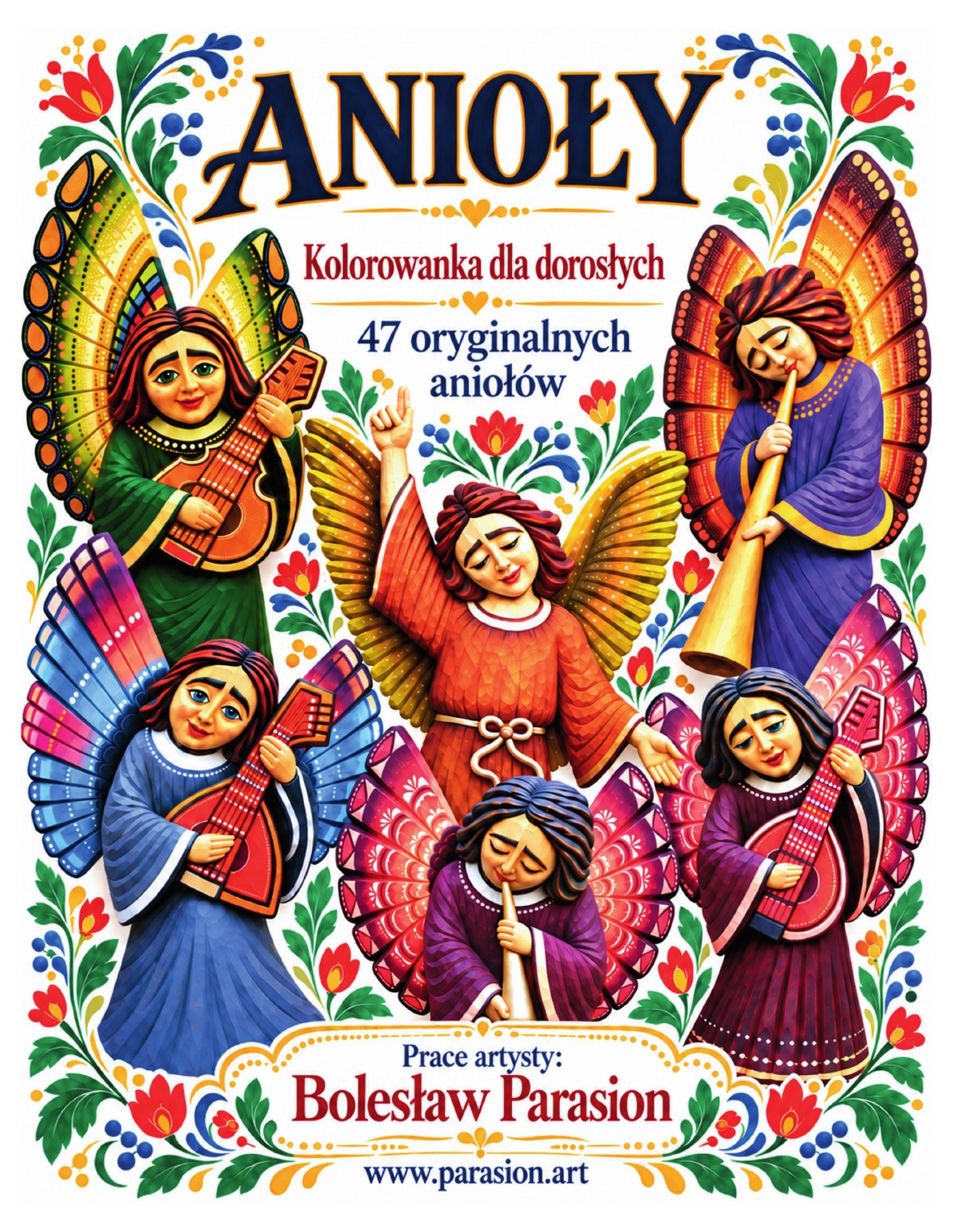 Okładka Anioły — kolorowanka dla dorosłych. 47 oryginalnych aniołów. Prace artysty: Bolesław Parasion.